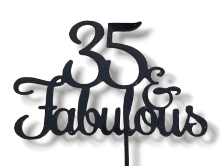 Acrylic topper (Black)   Age  & Fabulous  Discount