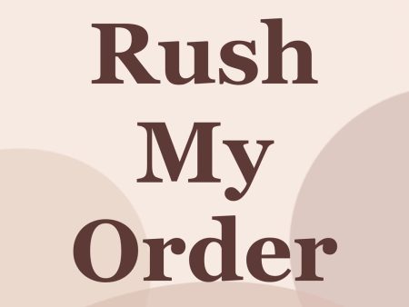 Rush My Order Sale