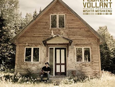 FLORENT VOLLANT - MISHTA MESHKENU (CD) | 2018 | (CD) Online