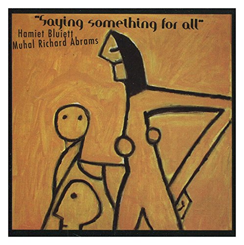 BLUIETT - SAYING SOMETHING FOR ALL (CD) on Sale